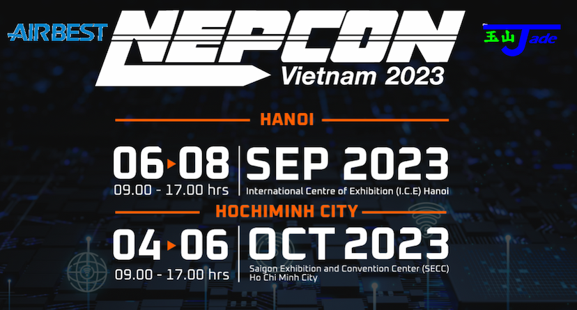 Triển lãm NEPCON Hanoi Vietnam 2023 Airbest Jade M-Tech